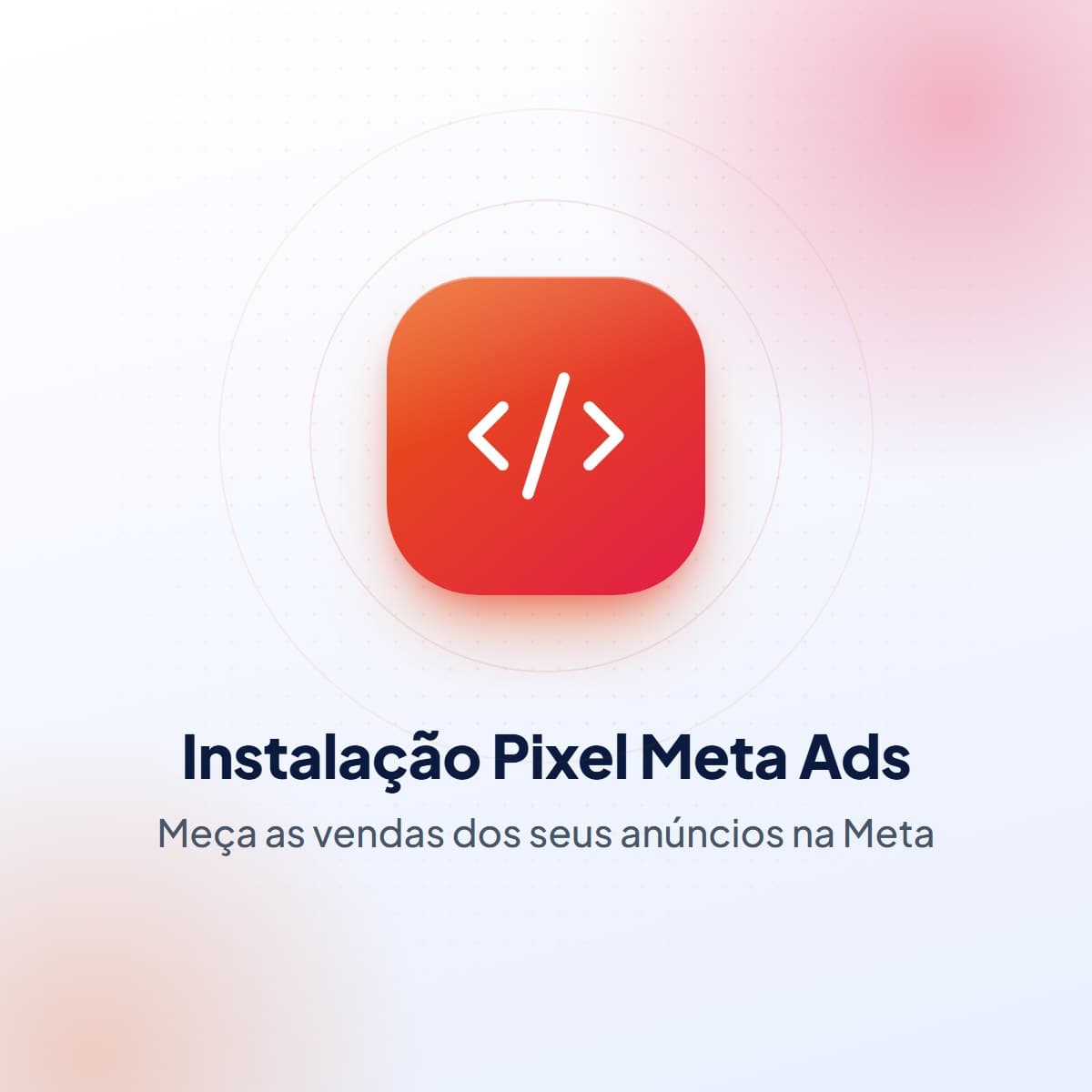 Instalação Pixel Meta Ads